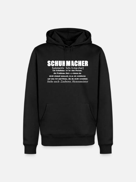 Schuhmacher - Schuhmacher Definition - Männer Premium Bio Hoodie - Schwarz