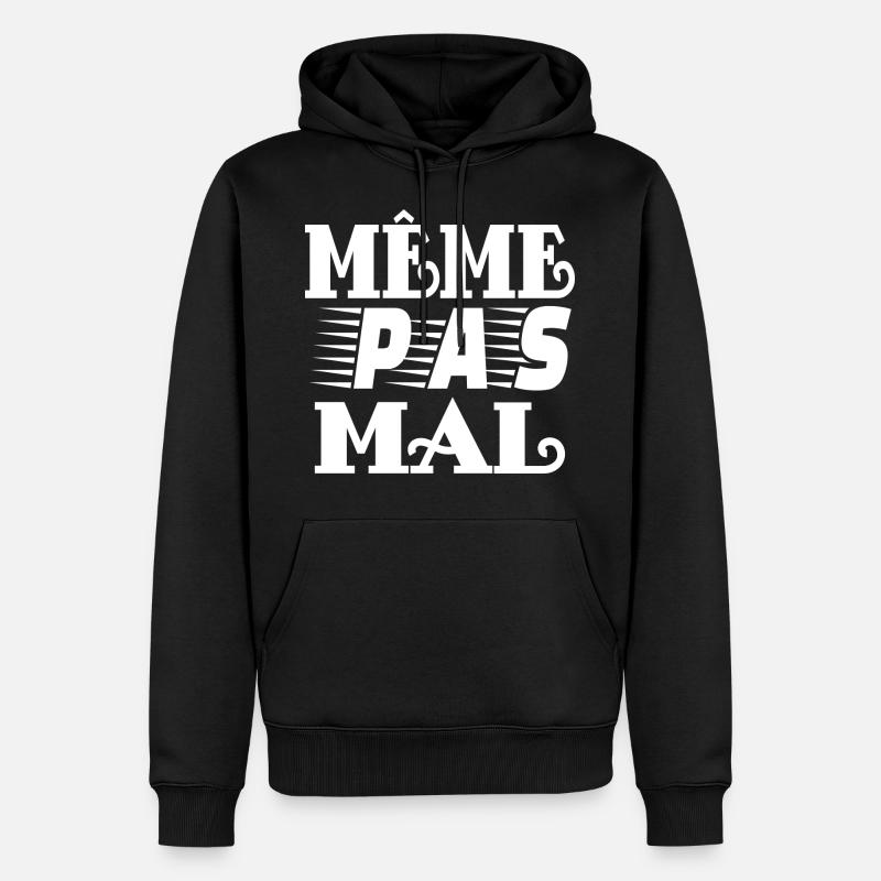 même pas mal - Sweat à capuche Premium bio Homme - noir