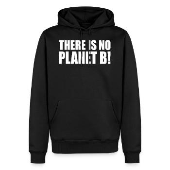 There is no planet B - Sweat à capuche Premium bio Homme - noir - Devant - Nico (187cm)