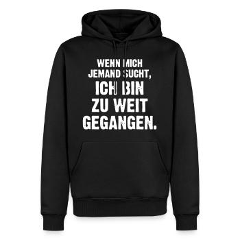 Ich bin zu weit gegangen - Männer Premium Bio Hoodie - Schwarz - Vorne - Nico (187cm)