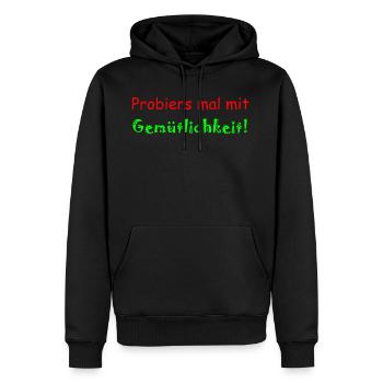 Probiers mit Gemütlichkeit - Geschenkidee faul - Männer Premium Bio Hoodie - Schwarz - Vorne - Nico (187cm)
