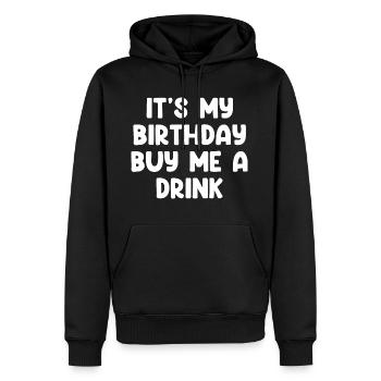 C’est mon anniversaire Achetez-moi un verre - Sweat à capuche Premium bio Homme - noir - Devant - Nico (187cm)