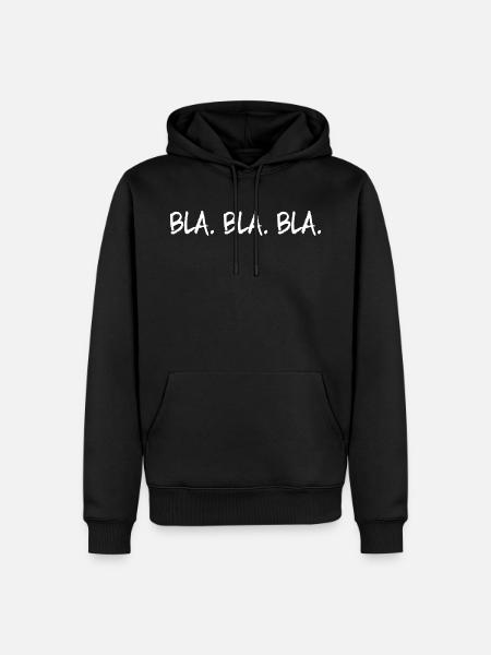 Bla Bla Bla - Sweat à capuche Premium bio Homme - noir