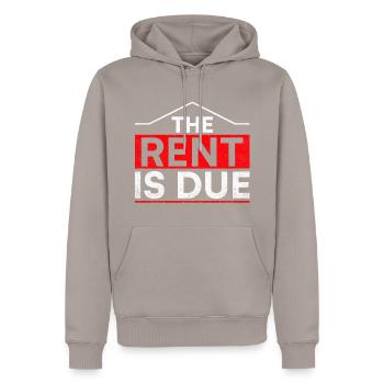 Die Miete ist fällig Vermieter Hausverwalter - Männer Premium Bio Hoodie - Taupe - Vorne - Nico (187cm)
