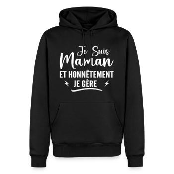 Maman et franchement je gère - fête des mères - Sweat à capuche Premium bio Homme - noir - Devant - Nico (187cm)
