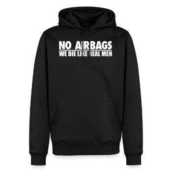 No Airbags We die like real men - Men’s Premium Organic Hoodie - black - Front - Nico (187cm)