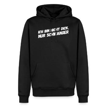 Spruch: Ich bin nicht dick, nur schwanger - Männer Premium Bio Hoodie - Schwarz - Vorne - Nico (187cm)