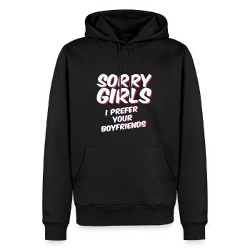 Sorry Girls I prefer your boyfriends - Sweat à capuche Premium bio Homme - noir - Devant - Nico (187cm)