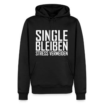 Single bleiben Stress vermeiden! Scheiß auf Love - Männer Premium Bio Hoodie - Schwarz - Vorne - Nico (187cm)
