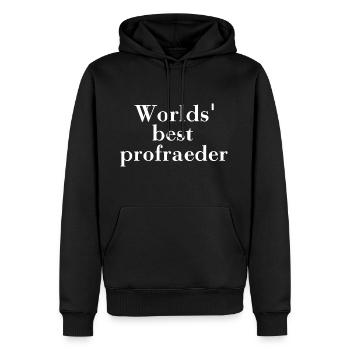 Worlds best proofreader. Korrekturleser Übersetzer - Männer Premium Bio Hoodie - Schwarz - Vorne - Nico (187cm)
