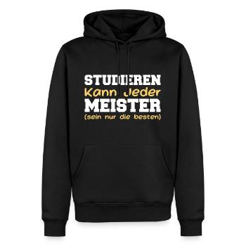 Studieren Kann Jeder Meister Meisterprüfung - Männer Premium Bio Hoodie - Schwarz - Vorne - Nico (187cm)