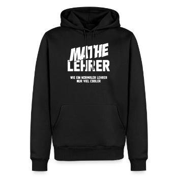 Mathelehrer Mathe Mathematik Lehrer Geschenkidee - Männer Premium Bio Hoodie - Schwarz - Vorne - Nico (187cm)