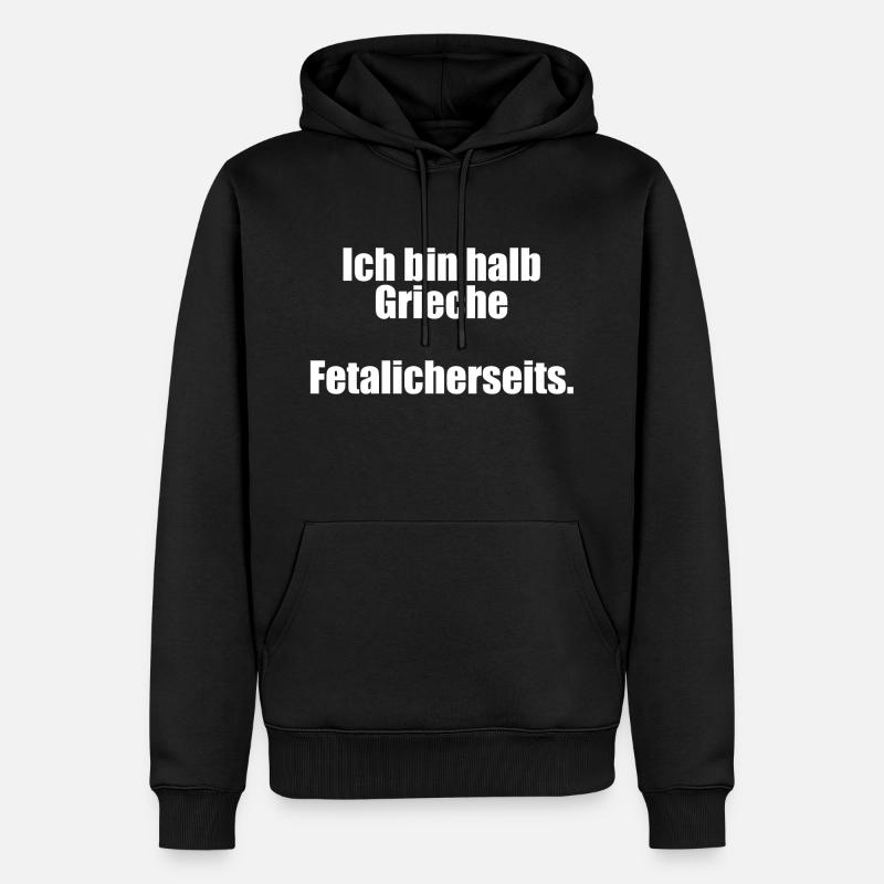 Ich bin halb Grieche - Fetalicherseits - Männer Premium Bio Hoodie - Schwarz