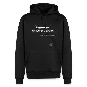 we are all mad here - Men’s Premium Organic Hoodie - black - Front - Nico (187cm)