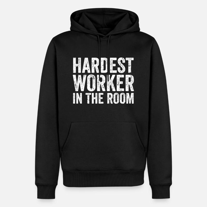 Der härteste Arbeiter im Raum - Männer Premium Bio Hoodie - Schwarz