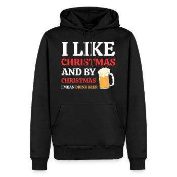 J'aime Noël et par Noël, je veux dire boire du - Sweat à capuche Premium bio Homme - noir - Devant - Nico (187cm)