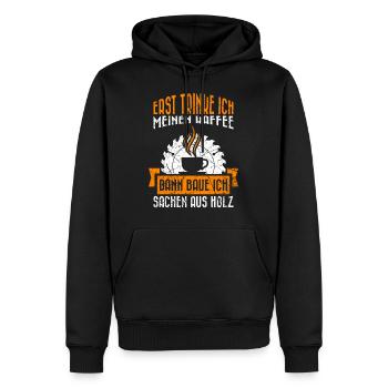 Tischler Geschenk Spruch erst Kaffee dann Holz - Männer Premium Bio Hoodie - Schwarz - Vorne - Nico (187cm)
