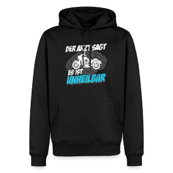 Lustiger Motorrad Spruch Arzt sagt unheilbar - Männer Premium Bio Hoodie - Schwarz - Vorne - Nico (187cm)