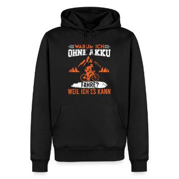 Fahrrad Spruch ich fahre ohne Akku Anti E-Bike - Männer Premium Bio Hoodie - Schwarz - Vorne - Nico (187cm)