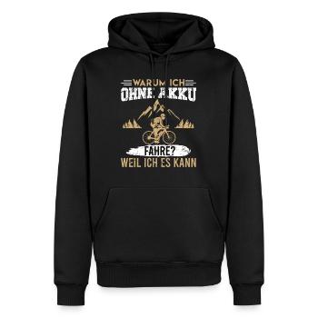 Warum ich ohne Akku fahre? Weil es es kann - Männer Premium Bio Hoodie - Schwarz - Vorne - Nico (187cm)