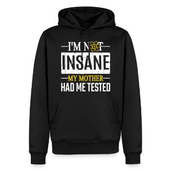 Chemistry I am Not Insane - Men’s Premium Organic Hoodie - black - Front - Nico (187cm)