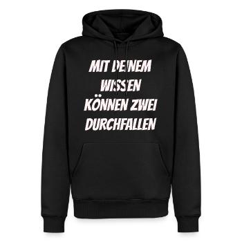 Mit deinem Wissen können zwei Durchfallen - Männer Premium Bio Hoodie - Schwarz - Vorne - Nico (187cm)