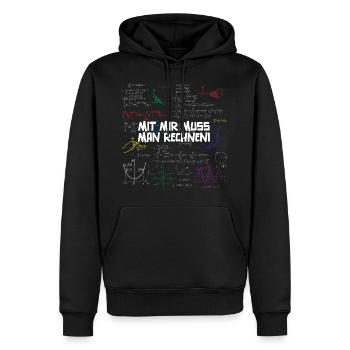Mit Mir Muss Man Rechnen - Männer Premium Bio Hoodie - Schwarz - Vorne - Nico (187cm)