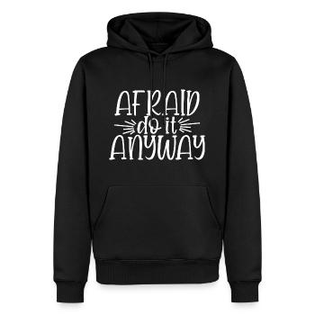 Afraid Do It Anyway - Men’s Premium Organic Hoodie - black - Front - Nico (187cm)