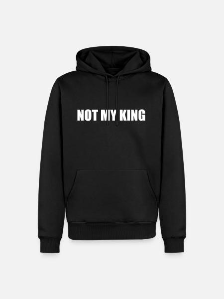 Not my king - Männer Premium Bio Hoodie - Schwarz