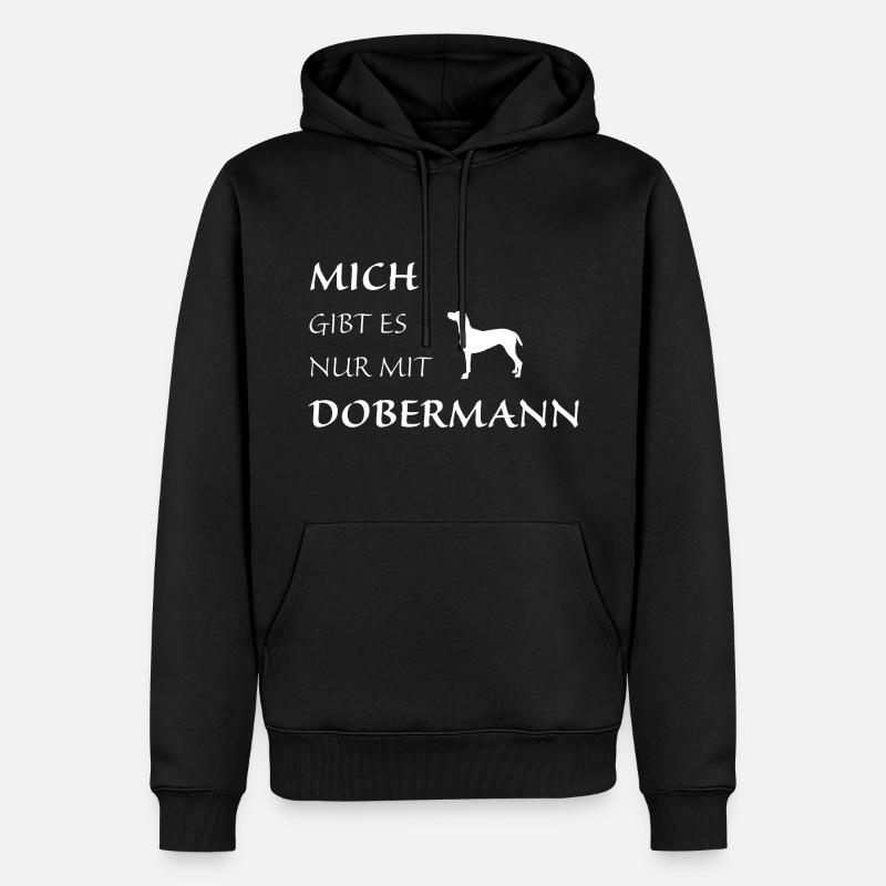 Nur mit Dobermann - Männer Premium Bio Hoodie - Schwarz