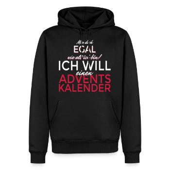 Mir egal wie alt ich bin! Will ein Adventskalender - Männer Premium Bio Hoodie - Schwarz - Vorne - Nico (187cm)