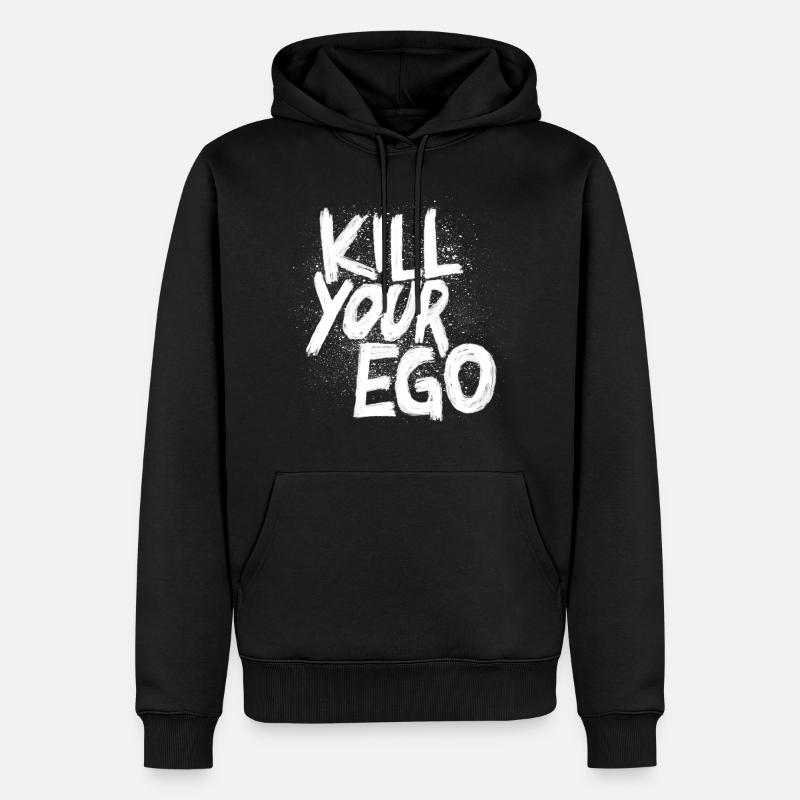 Kill your Ego - Männer Premium Bio Hoodie - Schwarz