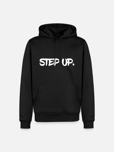 Step up. - Männer Premium Bio Hoodie - Schwarz