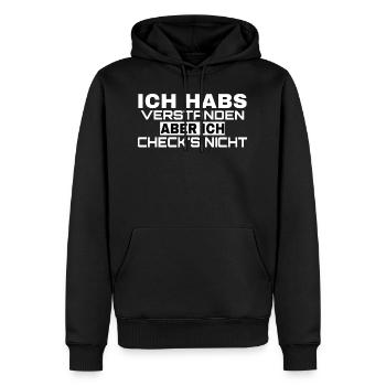 Ich habs verstanden aber ich check's nicht! Lustig - Männer Premium Bio Hoodie - Schwarz - Vorne - Nico (187cm)
