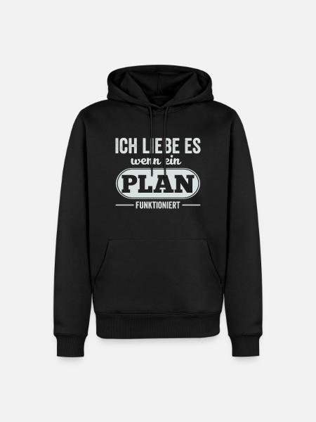 Ich liebe es wenn ein Plan funktioniert - Männer Premium Bio Hoodie - Schwarz
