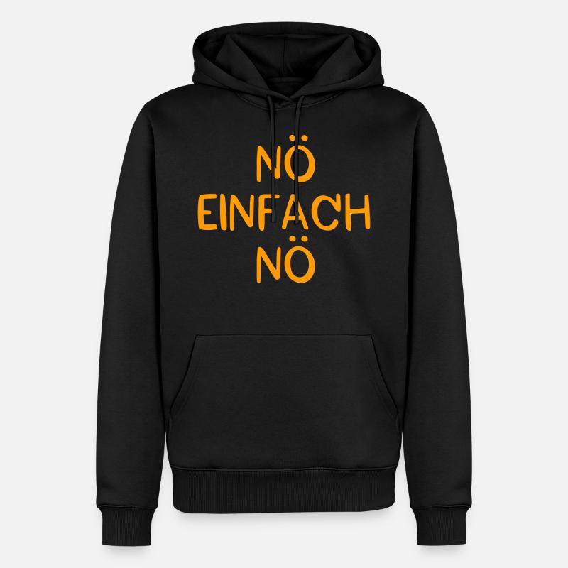 Nö einfach Nö - Männer Premium Bio Hoodie - Schwarz