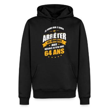 JE N'AI QUE 64 ANS POUR ARRÊTER LES CONNERIES - Sweat à capuche Premium bio Homme - noir - Devant - Nico (187cm)