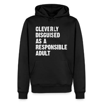 Cleverly Disguised As A Responsible Adult - Männer Premium Bio Hoodie - Schwarz - Vorne - Nico (187cm)