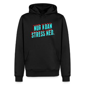 Nur koan Stress ned. Bayerischer Dialekt. - Männer Premium Bio Hoodie - Schwarz - Vorne - Nico (187cm)