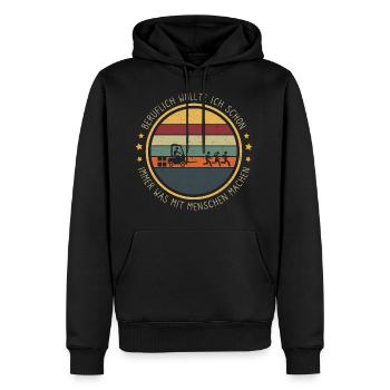 Beruflich Wollte Ich Schon Immer Was Mit Menschen - Männer Premium Bio Hoodie - Schwarz - Vorne - Nico (187cm)