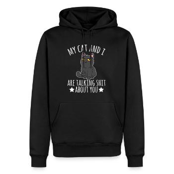 My Cat And I Are Talking Shit About You Feline - Männer Premium Bio Hoodie - Schwarz - Vorne - Nico (187cm)