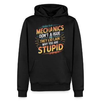 Mechanics Explain Why You Are Stupid 6 - Männer Premium Bio Hoodie - Schwarz - Vorne - Nico (187cm)