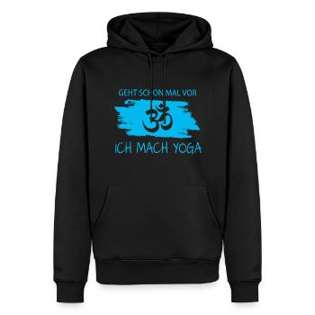Geht schon mal vor ich mach Yoga - Männer Premium Bio Hoodie - Schwarz - Vorne - Nico (187cm)