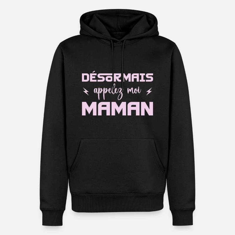 désormais appelez moi maman - Sweat à capuche Premium bio Homme - noir