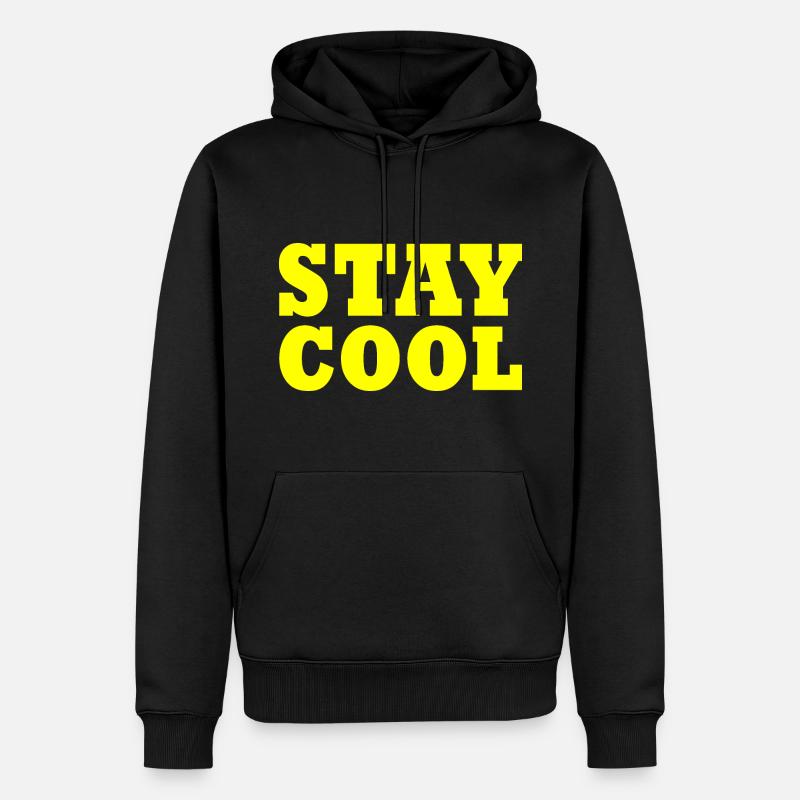 Stay cool - Männer Premium Bio Hoodie - Schwarz