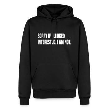 Désolé si j’avais l’air intéressé - Dicton drôle - Sweat à capuche Premium bio Homme - noir - Devant - Nico (187cm)