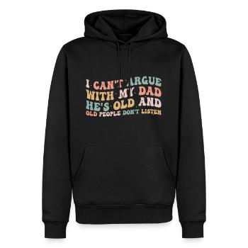 I Can't Argue With My Dad He's Old For Family - Sweat à capuche Premium bio Homme - noir - Devant - Nico (187cm)