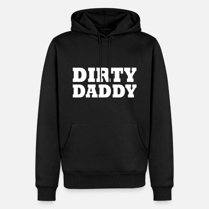 Dirty daddy - Männer Premium Bio Hoodie - Schwarz