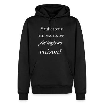 Sauf erreur de ma part j ai toujours raison - Sweat à capuche Premium bio Homme - noir - Devant - Nico (187cm)