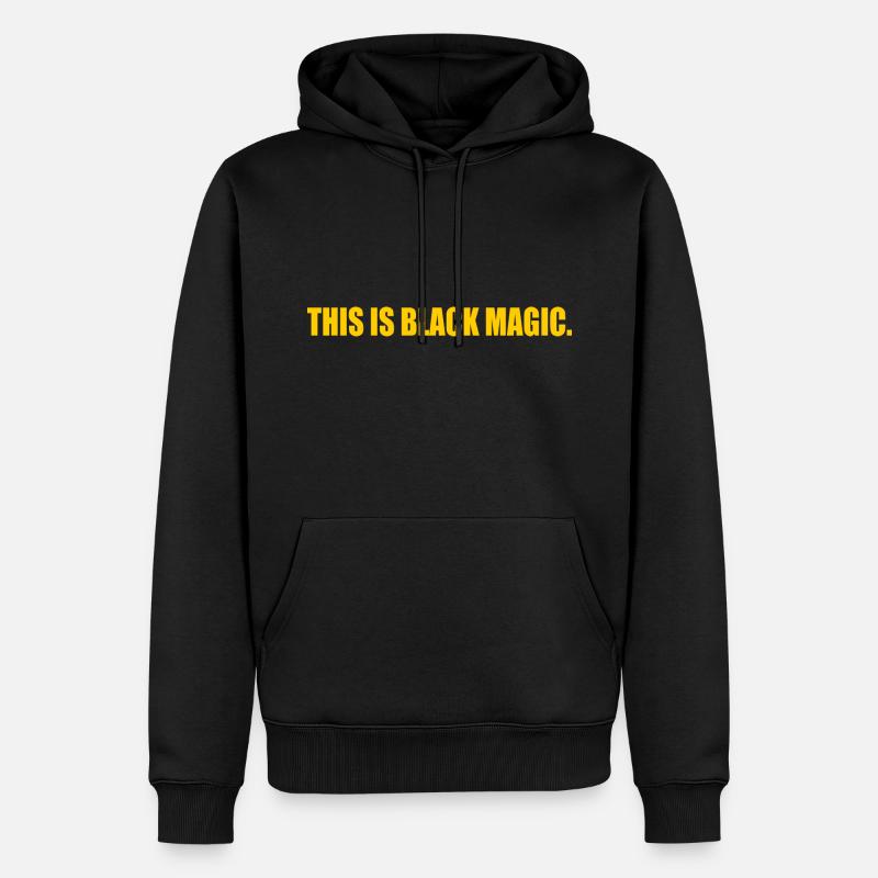 this is black magic - Männer Premium Bio Hoodie - Schwarz